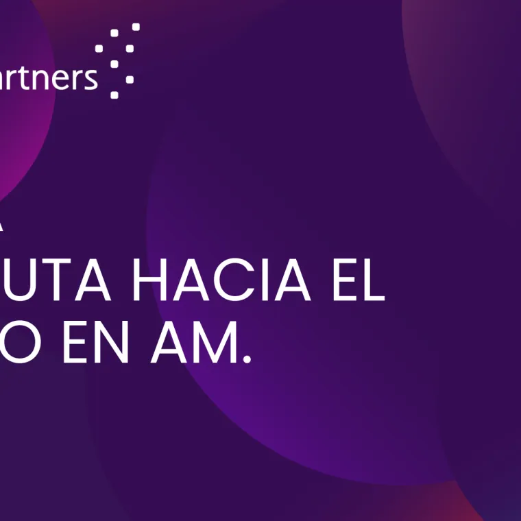 LILA: La Ruta hacia el Éxito en AM
